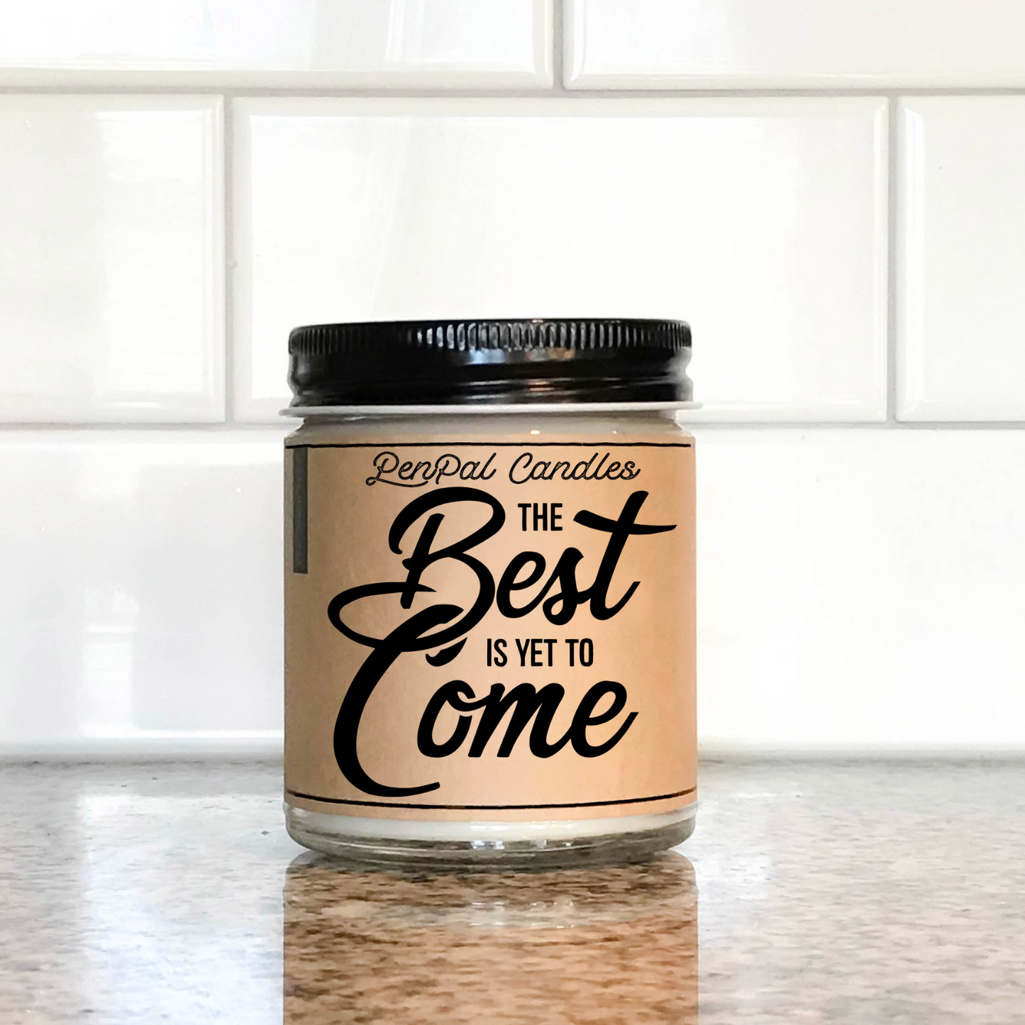 The Best is Yet to Come Candle